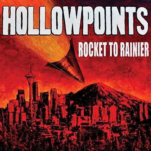 Cover for The Hollowpoints · Rocket to Rainier (LP) (2016)