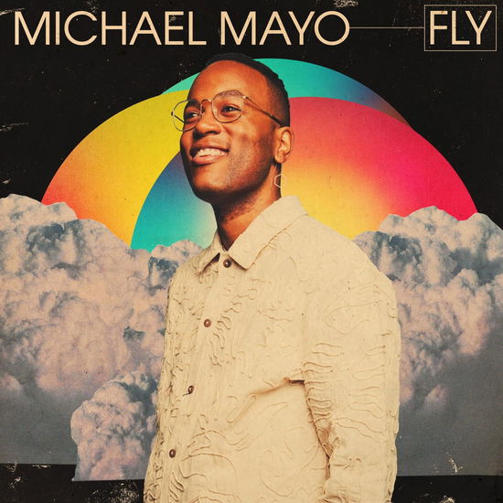 Cover for Michael Mayo · Fly (LP) (2024)