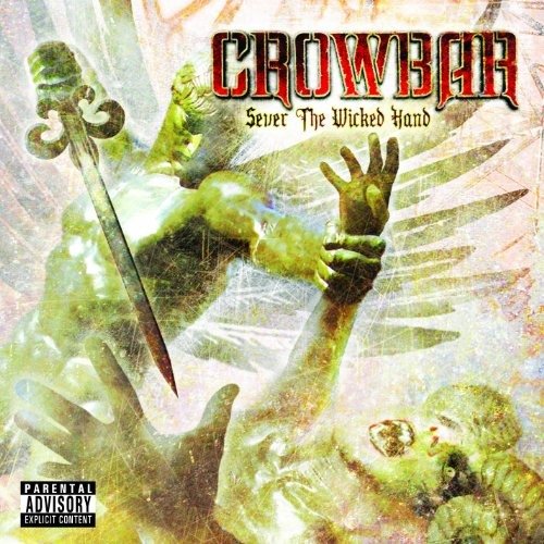 Cover for Crowbar · Sever the Wicked Hand (2lp) (Ltd Red Vinyl) (LP) (2023)