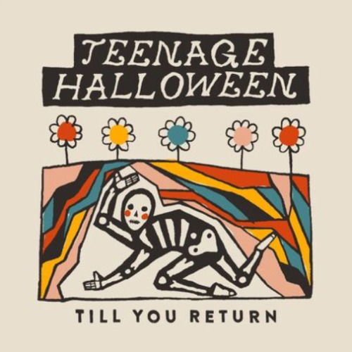 Till You Return (Cloudy Clear Vinyl) - Teenage Halloween - Muzyka - DON GIOVANNI - 0634457147614 - 20 października 2023