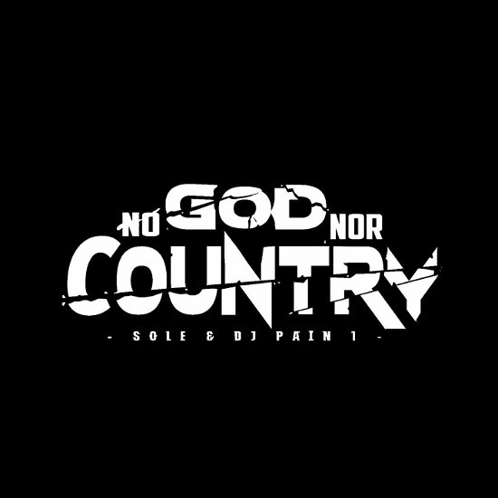No God Nor Country - Sole & Dj Pain 1 - Música - FAKE FOUR REC. - 0634457837614 - 24 de janeiro de 2020