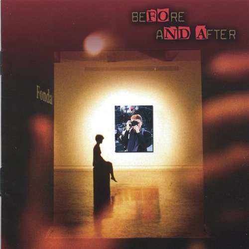 Cover for Fonda · Before &amp; After (CD) (2004)
