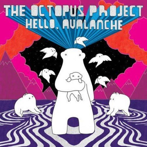 Cover for Octopus Project · Hello Avalanche 11th Anniversary Deluxe Edition (LP) (2018)