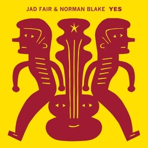 Cover for Fair, Jad &amp; Norman Blake · Yes (LP) [Limited edition] (2015)
