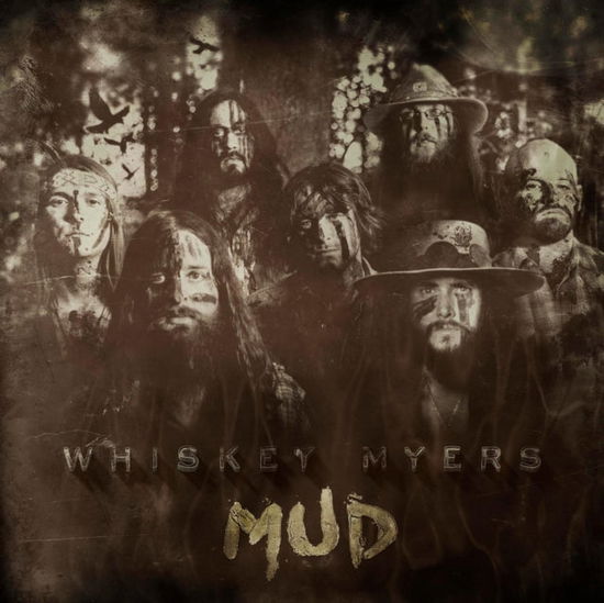 Cover for Whiskey Myers · Mud (LP) (2019)