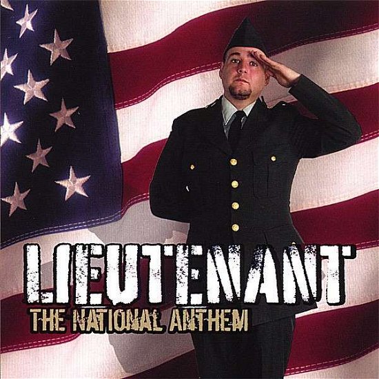 National Anthem - Lieutenant - Musik -  - 0700261203614 - 16. januar 2007