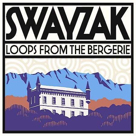 Cover for Swayzak · Loops from the Bergerie (LP) (2004)