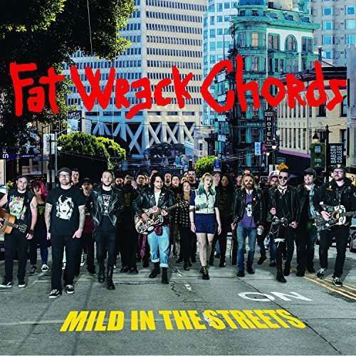 Cover for Mild in the Streets: Fat Music Unplugged / Var · Fat Wreck Chords: Mild in the Streets (LP) (2016)