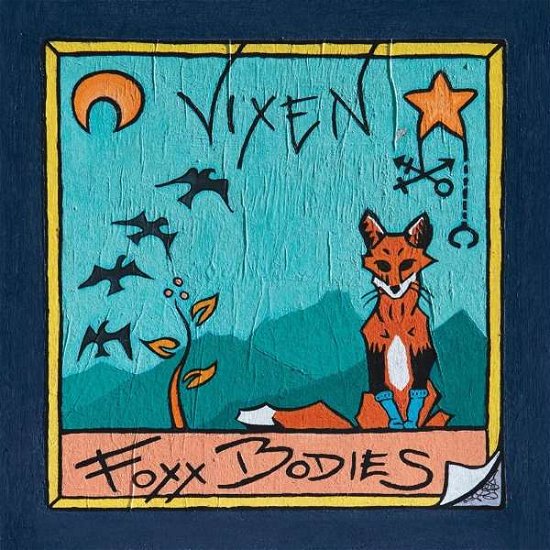 Foxx Bodies · Vixen (LP) (2021)