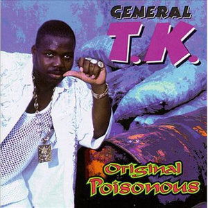 Cover for General Tk · Original Poisonous (CD) (1995)