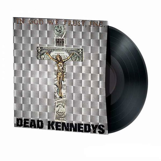 In God We Trust - Dead Kennedys - Musik - MANIFESTO - 0767004290614 - 3. januar 2019