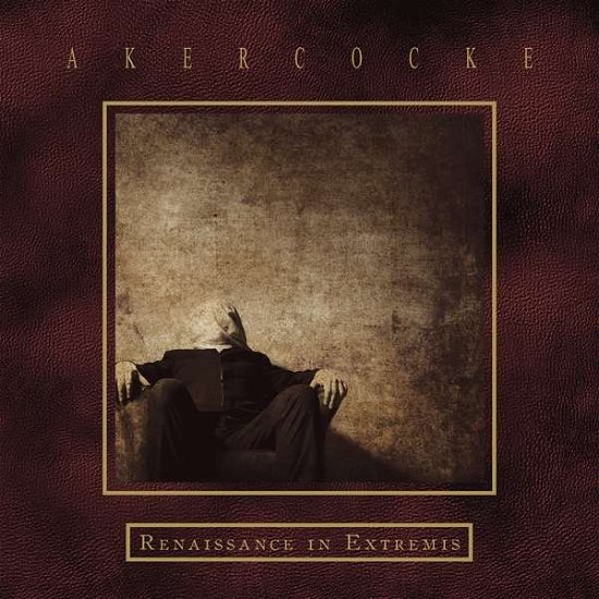 Cover for Akercocke · Renaissance in Extremis (LP) (2017)
