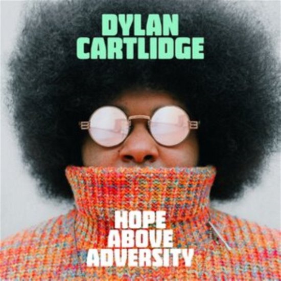 Cover for Dylan Cartlidge · Hope Above Adversity (CD) (2021)