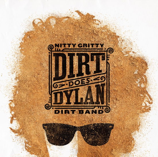 Cover for Nitty Gritty Dirt Band · Dirt Does Dylan (LP) (2022)