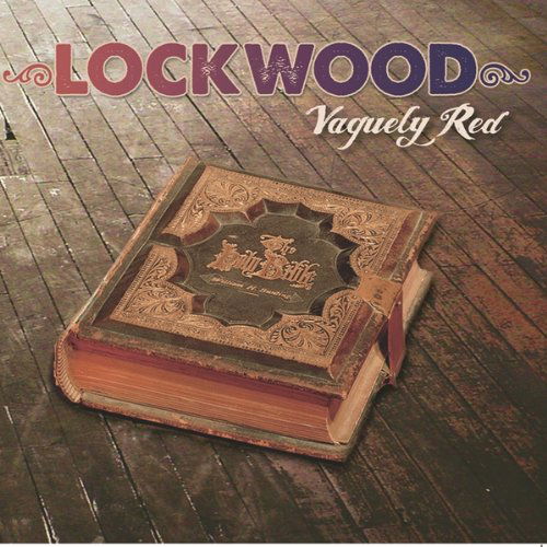 Cover for Lockwood · Vaguely Red (CD) (2011)