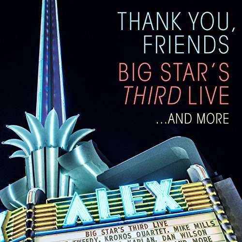 Cover for Big Star · Thank You, Friends: Big Star's Third Live (CD) (2017)