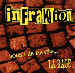 Cover for Infraktion · Sous Les Paves Le Rage (LP) (2021)