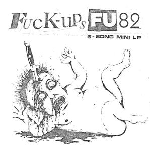 Cover for Fuck-Ups · Fu82 (LP) (2023)