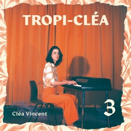 Cover for Clea Vincent · Tropi Clea 3 (LP) (2022)