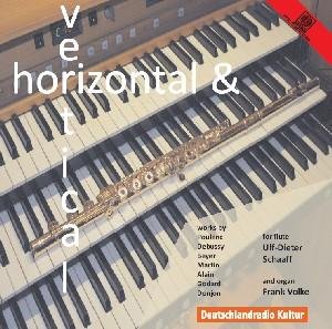 Cover for Ulf-Dieter Schaaff · Horizontal &amp; Vertikal Musik For Flute And Organ (CD) (2013)