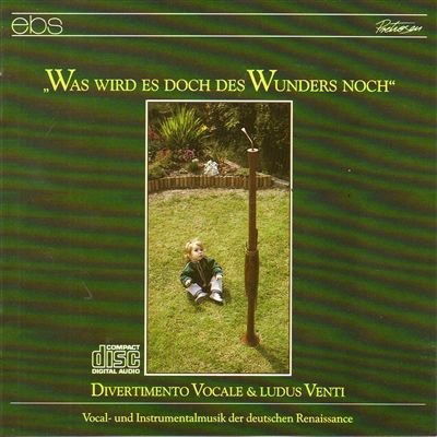 Cover for L. Senfl · Was Wird Es Doch Des Wunders Sein (CD) (2009)