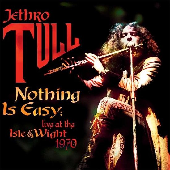 Cover for Jethro Tull · Nothing Is Easy - Live At The Isle Of Wight 1970 (LP) [Coloured edition] (2017)