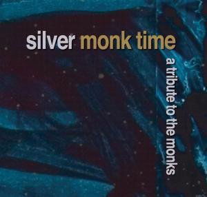 Silver Monk Time - The Monks - Muzyka - PLAYLOUDER - 4250137232614 - 2 marca 2022