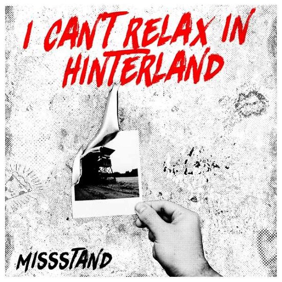 Missstand · I Can't Relax In Hinterland (CD) (2017)
