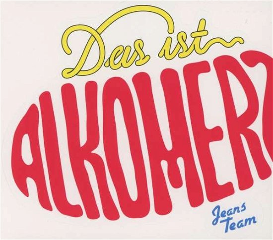 Cover for Jeans Team · Das Ist Alkomerz (CD) (2013)