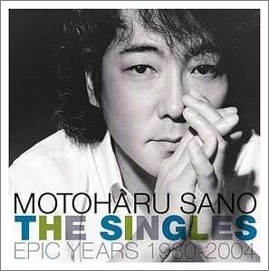 Cover for Motoharu Sano · Epic Years the Singles 1980-2004 (CD) [Japan Import edition] (2006)