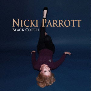 Cover for Nicki Parrott – Black Coffee (VINYL)