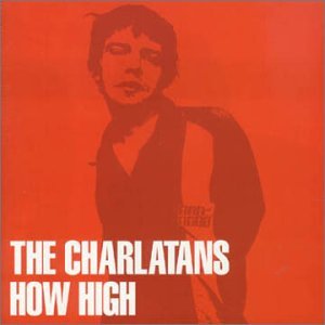 How High -Japan Only Edit - Charlatans - Musikk - MCA VICTOR - 4988067029614 - 21. august 1997