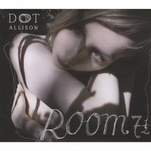 Cover for Dot Allison · Room 7 and a Half (CD) [Japan Import edition] (2009)