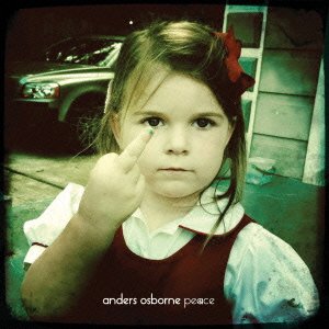 Cover for Anders Osborne · Peace (CD) [Japan Import edition] (2013)