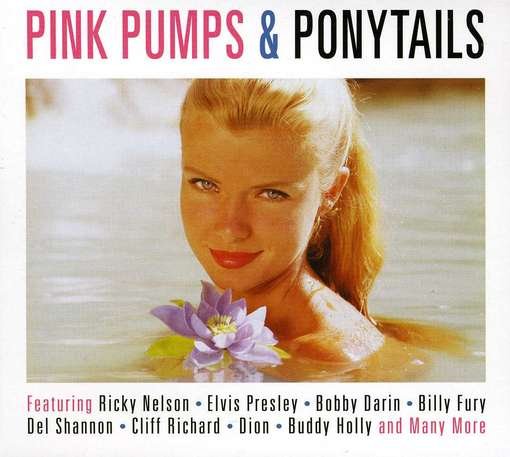 Pink Pumps & Ponytails - V/A - Musique - ONE DAY MUSIC - 5060255181614 - 9 juillet 2012