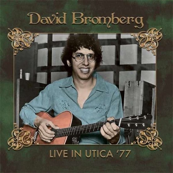 Cover for David Bromberg · Live in Utica '77 (CD) (2015)