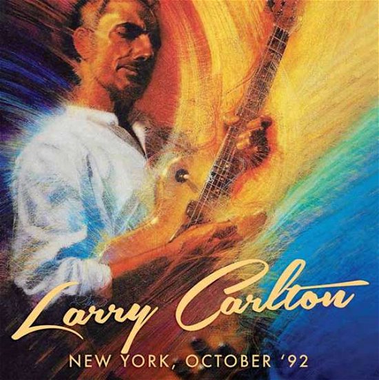 Cover for Larry Carlton · New York, October '92 (CD) [Remastered edition] (2016)