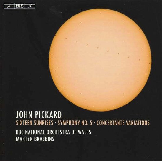 Cover for Bbc Nat or Wales / Brabbins · Pickard / Sixteen Sunrises (CD) (2017)