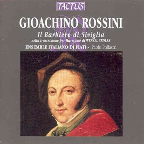 Cover for Rossini / Sedlak / Ens Italiano Fiati / Pollastri · Barber of Seville for Winds (Tr Sedlak) (CD) (2000)