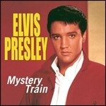 Cover for Elvis Presley · Mystery Train (CD)