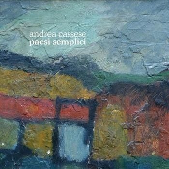 Cover for Andrea Cassese · Paesi Semplici (CD) (2023)