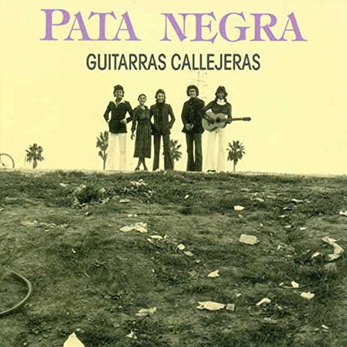 Guitarras Callejeras - Pata Negra - Música - Nuevos Medios - 8427721154614 - 22 de novembro de 2019