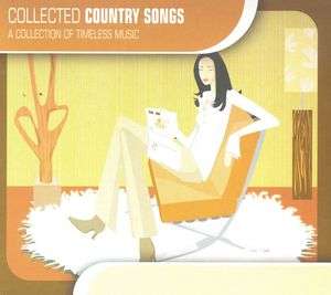 Collected Country Songs / Various - Various Artists - Música - DISKY - 8711539036614 - 6 de febrero de 2006