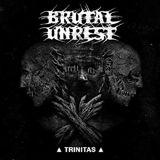 Trinitas - Brutal Unrest - Musikk - HAMMERHEART - 8715392170614 - 17. februar 2017