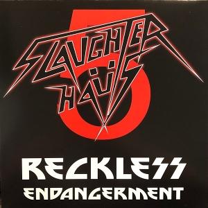 Cover for Slaughter Haus 5 · Reckless Endangerment (LP) (2022)