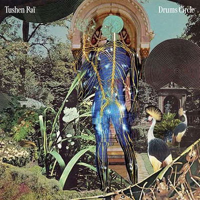 Cover for Tushen Rai · Drums Circle (LP) (2022)