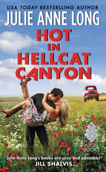 Hot in Hellcat Canyon - Julie Anne Long - Książki - HarperCollins Publishers Inc - 9780062397614 - 31 maja 2016