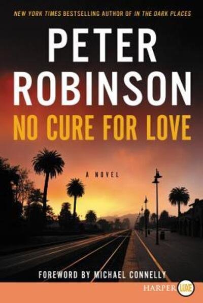 Cover for Peter Robinson · No Cure for Love (Pocketbok) (2016)