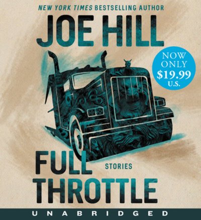 Full Throttle Low Price CD: Stories - Joe Hill - Ljudbok - HarperCollins - 9780063035614 - 8 september 2020