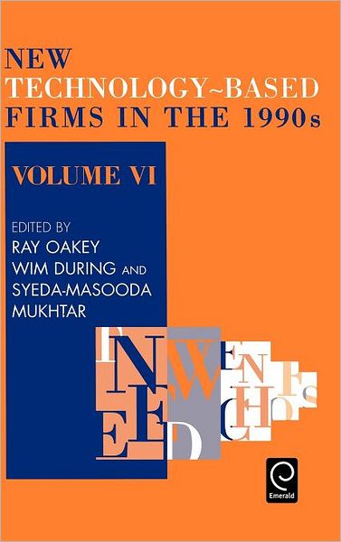 Cover for R Oakey · New Technology-based Firms in the 1990s - New Technology-based Firms in the New Millennium (Hardcover Book) (1999)